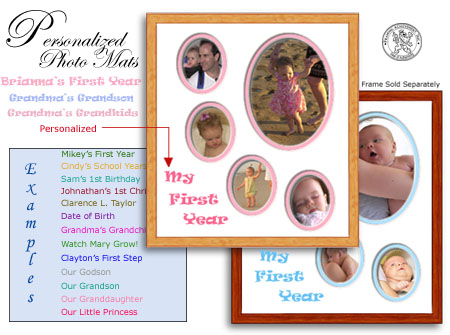 Scroll Down to order your Personalized picture frame or photo mat