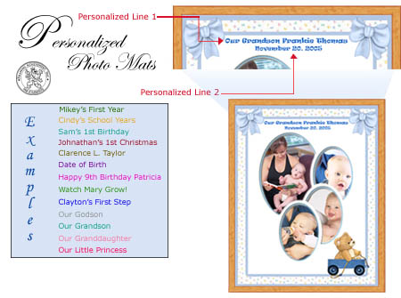 Scroll Down to order your Personalized picture frame or photo mat