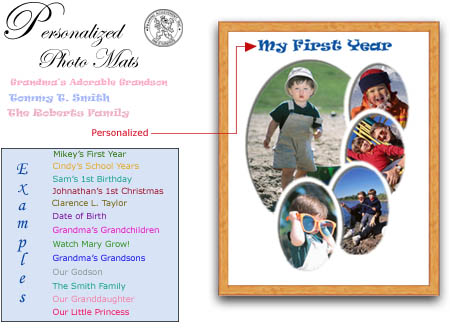 Scroll Down to order your Personalized picture frame or photo mat