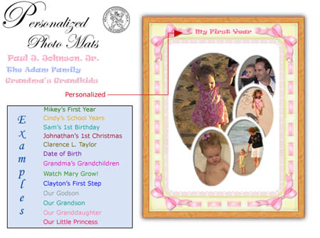 Scroll Down to order your Personalized picture frame or photo mat